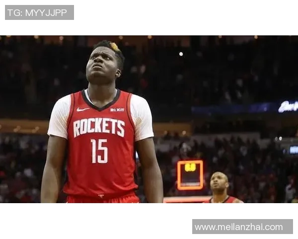 克林特卡佩拉：从默默无闻到NBA篮板王的成长之路